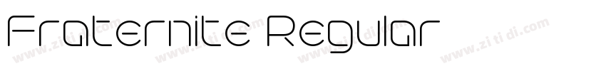 Fraternite Regular字体转换 Fraternite Regular字体转换